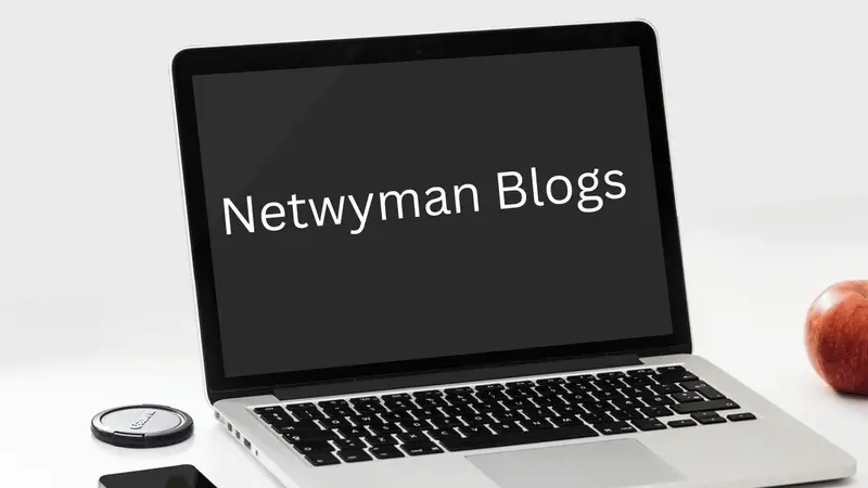 Netwyman Blogs: A Complete Overview